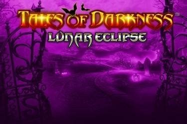 Игровой автомат Tales of Darkness Lunar Eclipse  играть бесплатно